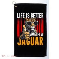 Life Is Better With A Jaguar Funny Jaguars Golf Towel thumb 0