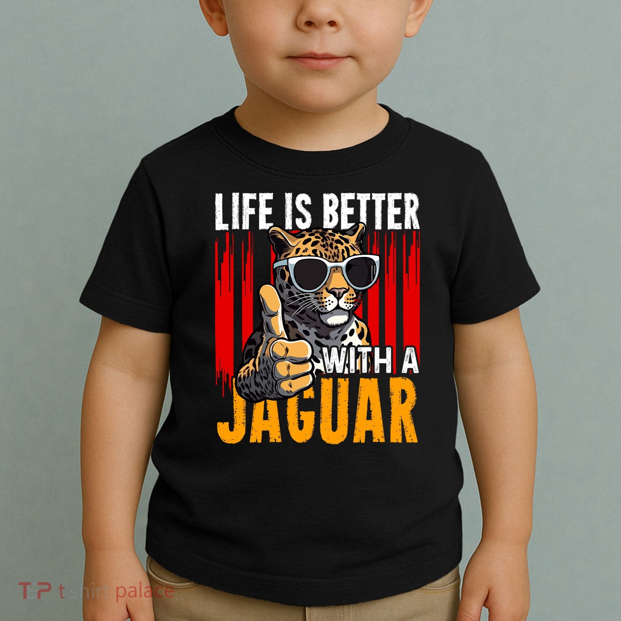 Life Is Better With A Jaguar Funny Jaguars Toddler T-Shirt