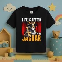 Life Is Better With A Jaguar Funny Jaguars Toddler T-Shirt thumb 3