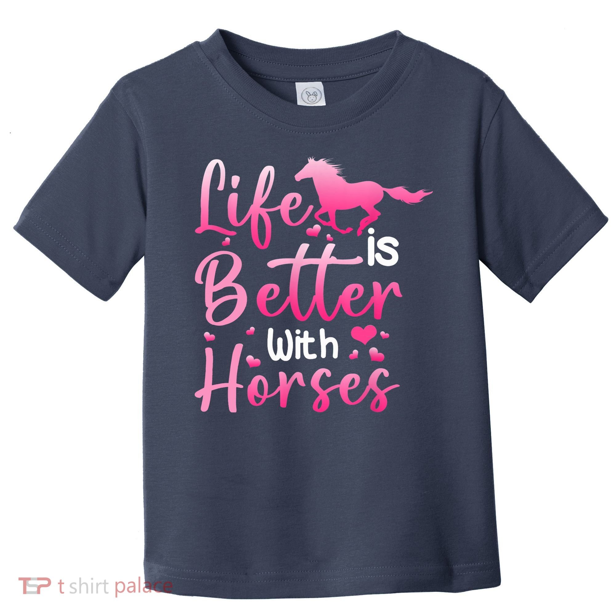 Life Is Better With Horses Horseback Riding Gift Girls Wo Toddler T-Shirt