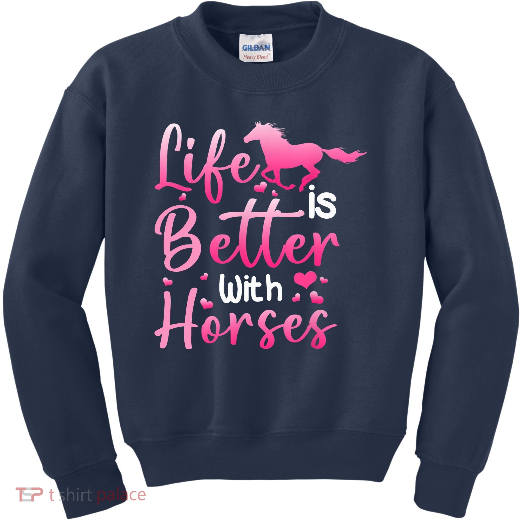 Life Is Better With Horses Horseback Riding Gift Girls Wo Kids Sweatshirt
