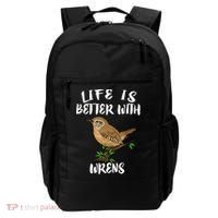 Life Is Better With Wrens Birds Birding Backpack thumb 0