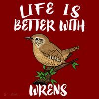 Life Is Better With Wrens Birds Birding Hoodie thumb 7