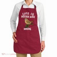 Life Is Better With Wrens Birds Birding Apron thumb 2