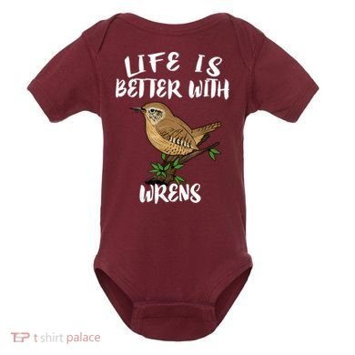 Life Is Better With Wrens Birds Birding Baby Bodysuit