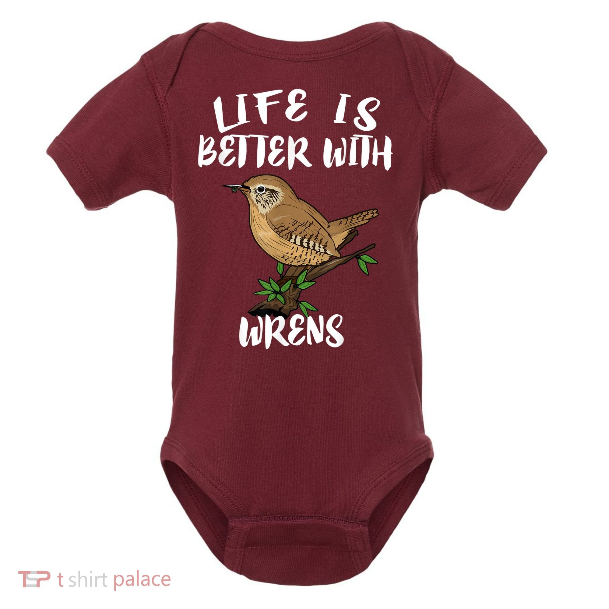 Life Is Better With Wrens Birds Birding Baby Bodysuit