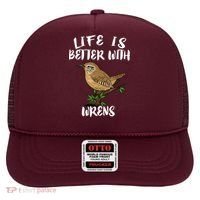 Life Is Better With Wrens Birds Birding Hat thumb 0