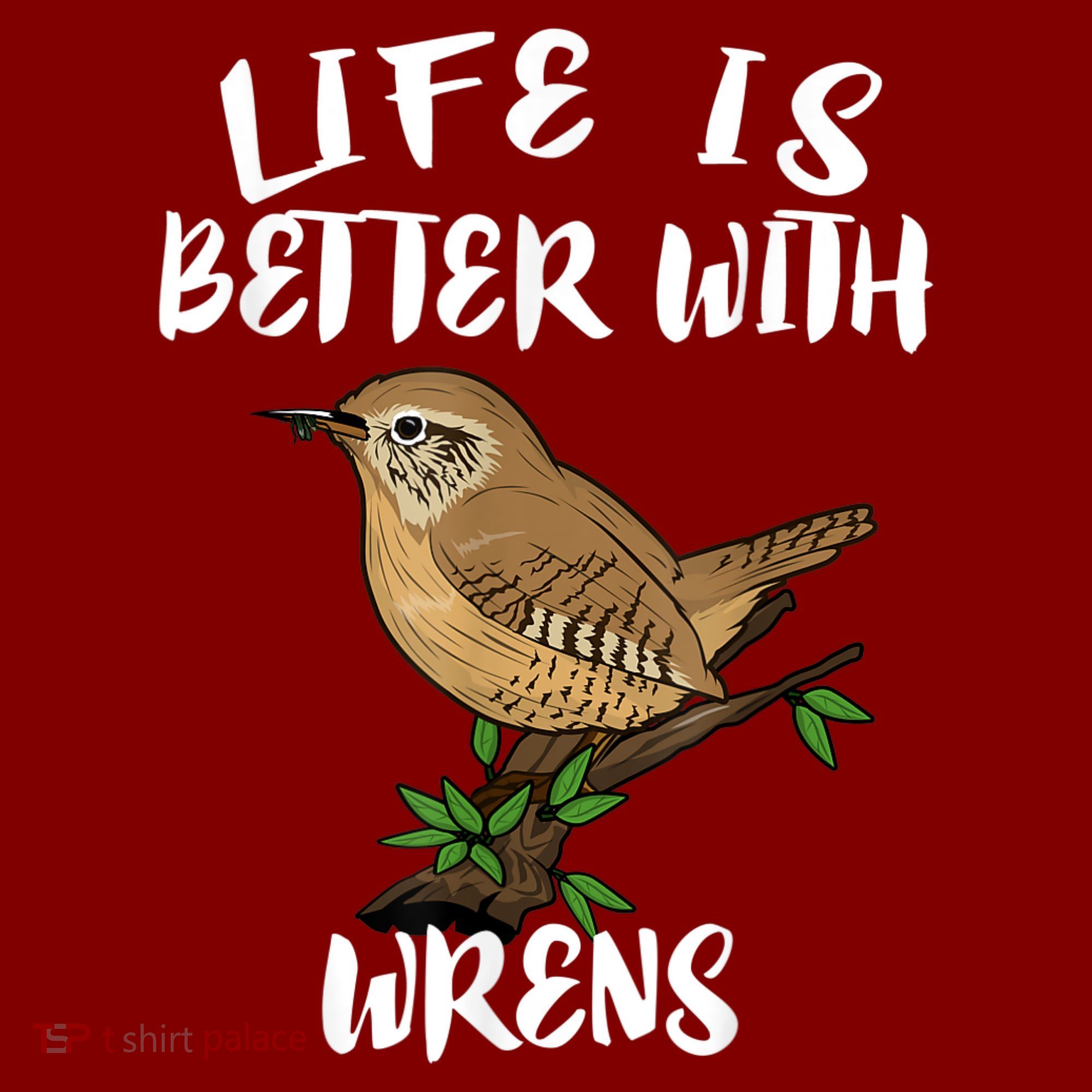 Life Is Better With Wrens Birds Birding Hat