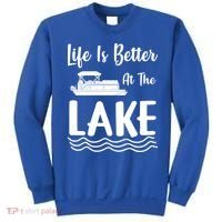 Life Is Better At The Lake Pontoon Boat Pontooning Boating Gift Sweatshirt thumb 0