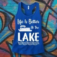 Life Is Better At The Lake Pontoon Boat Pontooning Boating Gift Women's Tank Top thumb 3