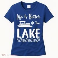 Life Is Better At The Lake Pontoon Boat Pontooning Boating Gift Women's T-Shirt thumb 0