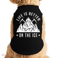 Life Is Better On The Ice Mountaineering Snow Ice Climber Funny Gift Doggie Tank thumb 0