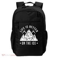 Life Is Better On The Ice Mountaineering Snow Ice Climber Funny Gift Backpack thumb 0