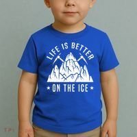 Life Is Better On The Ice Mountaineering Snow Ice Climber Funny Gift Toddler T-Shirt thumb 2