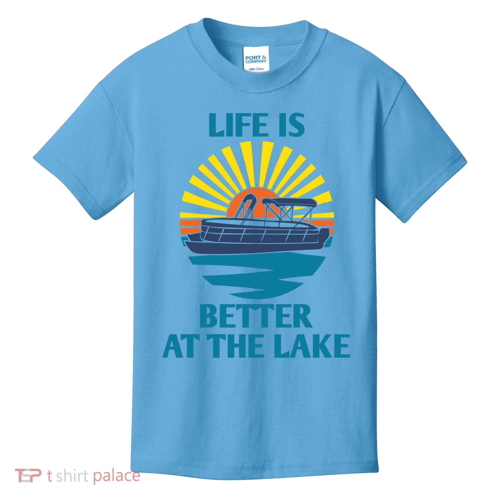 Life Is Better At The Lake Pontoon Boat Pontooning Lake Love Great Gift Kids T-Shirt