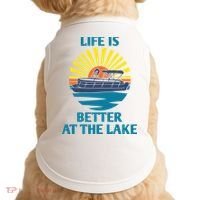 Life Is Better At The Lake Pontoon Boat Pontooning Lake Love Great Gift Doggie Tank thumb 0