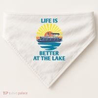 Life Is Better At The Lake Pontoon Boat Pontooning Lake Love Great Gift USA-Made Doggie Bandana thumb 0