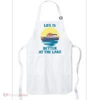 Life Is Better At The Lake Pontoon Boat Pontooning Lake Love Great Gift Apron thumb 0