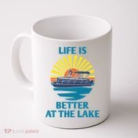 Life Is Better At The Lake Pontoon Boat Pontooning Lake Love Great Gift Coffee Mug thumb 0
