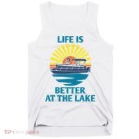 Life Is Better At The Lake Pontoon Boat Pontooning Lake Love Great Gift Tank Top thumb 0