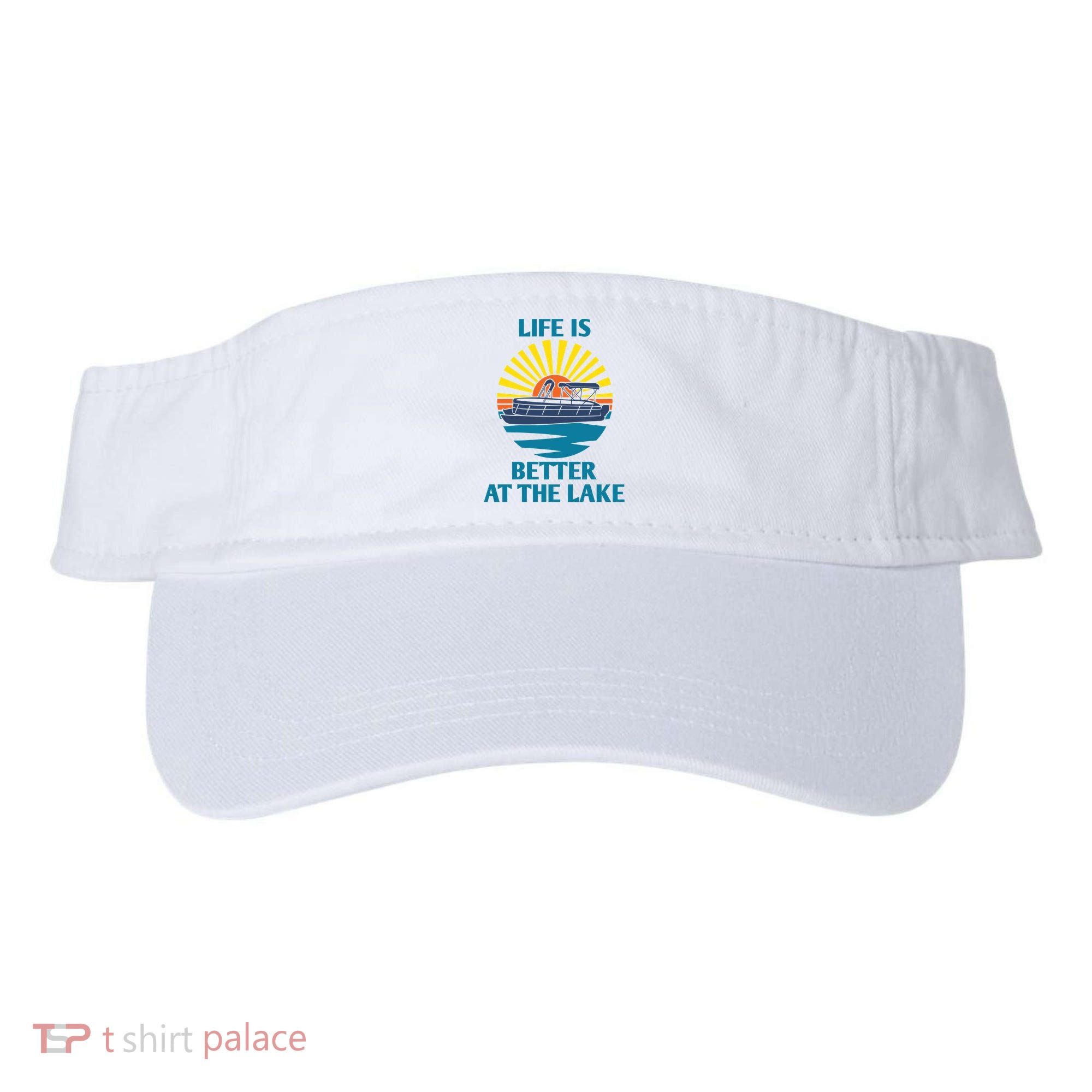 Life Is Better At The Lake Pontoon Boat Pontooning Lake Love Great Gift Visor