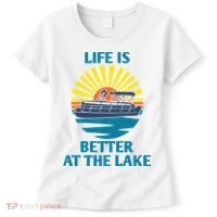 Life Is Better At The Lake Pontoon Boat Pontooning Lake Love Great Gift Women's T-Shirt thumb 0