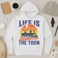 Life Is Better On The Toon Pontoon Boat Boating Fathers Gift Hoodie thumb 3