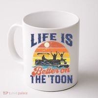 Life Is Better On The Toon Pontoon Boat Boating Fathers Gift Coffee Mug thumb 0