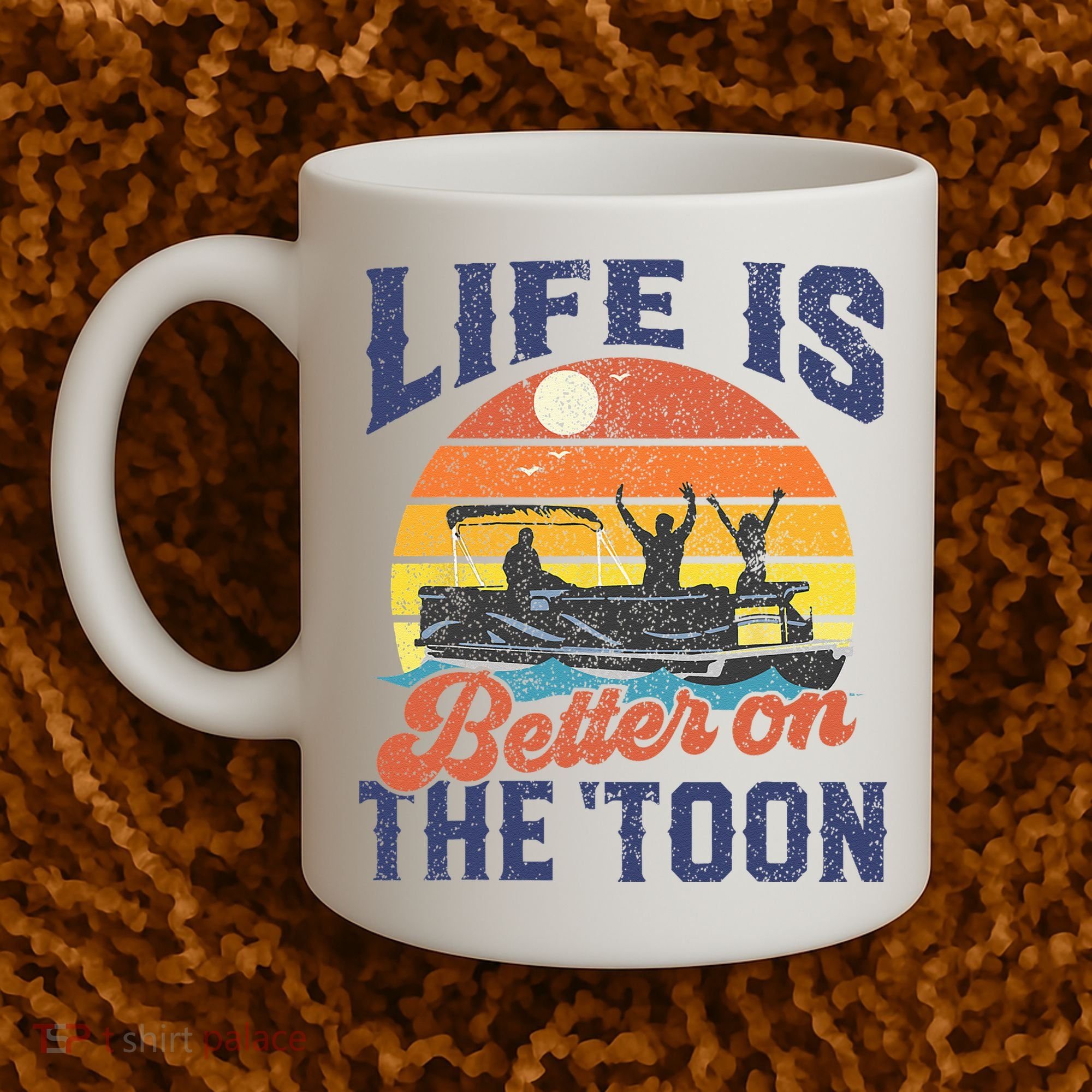 Life Is Better On The Toon Pontoon Boat Boating Fathers Gift Coffee Mug