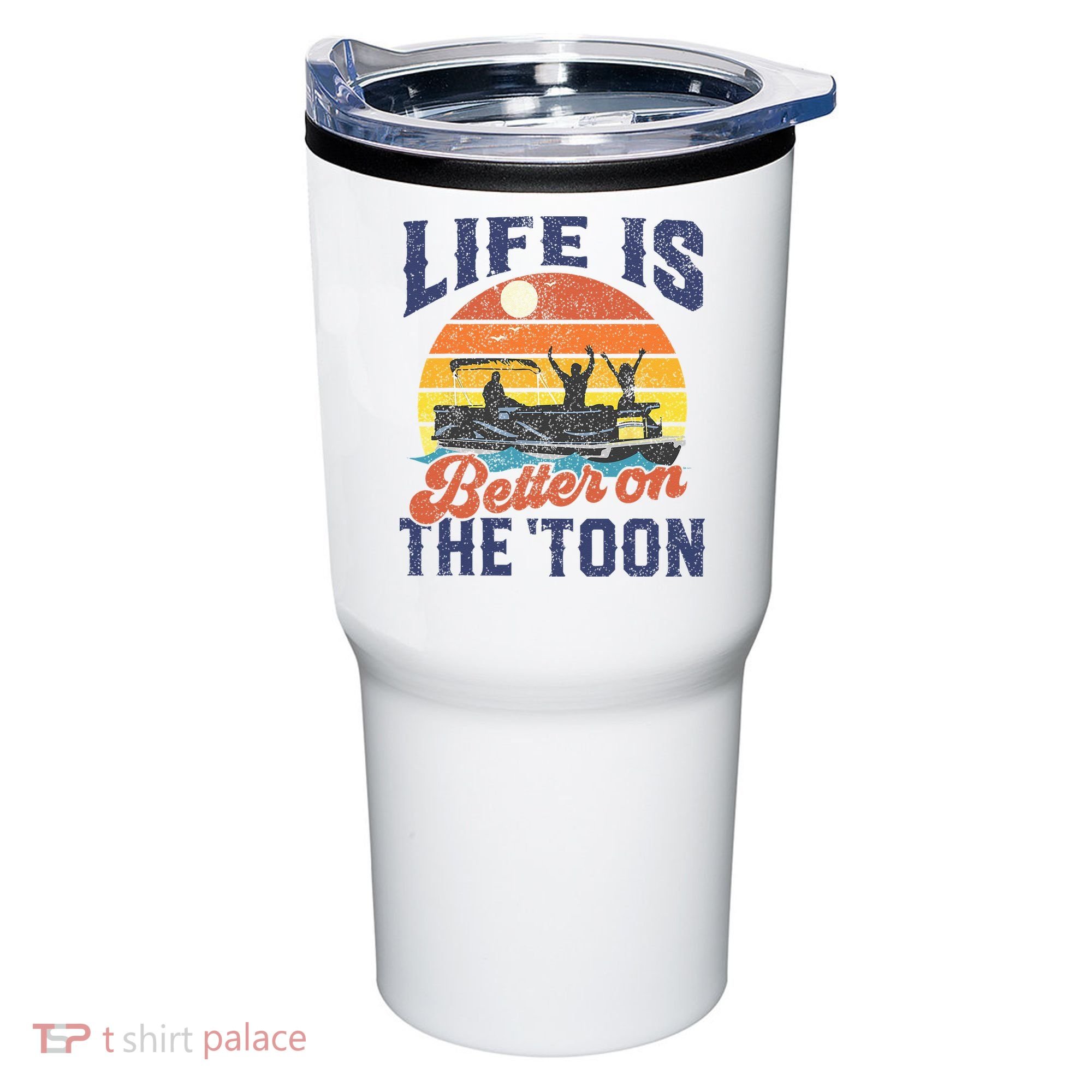 Life Is Better On The Toon Pontoon Boat Boating Fathers Gift Tumbler