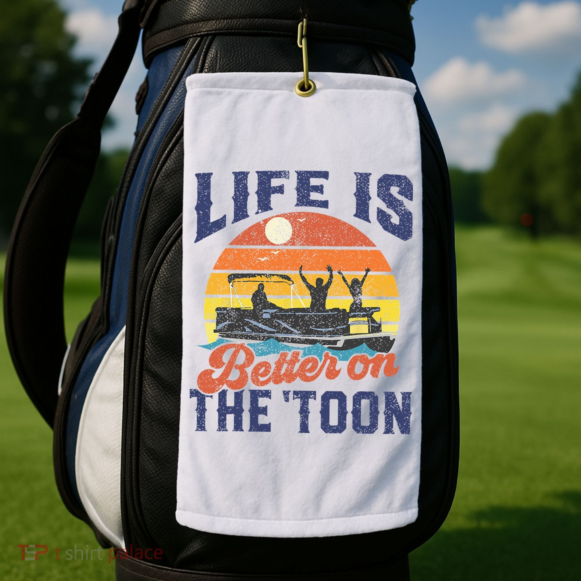 Life Is Better On The Toon Pontoon Boat Boating Fathers Gift Golf Towel