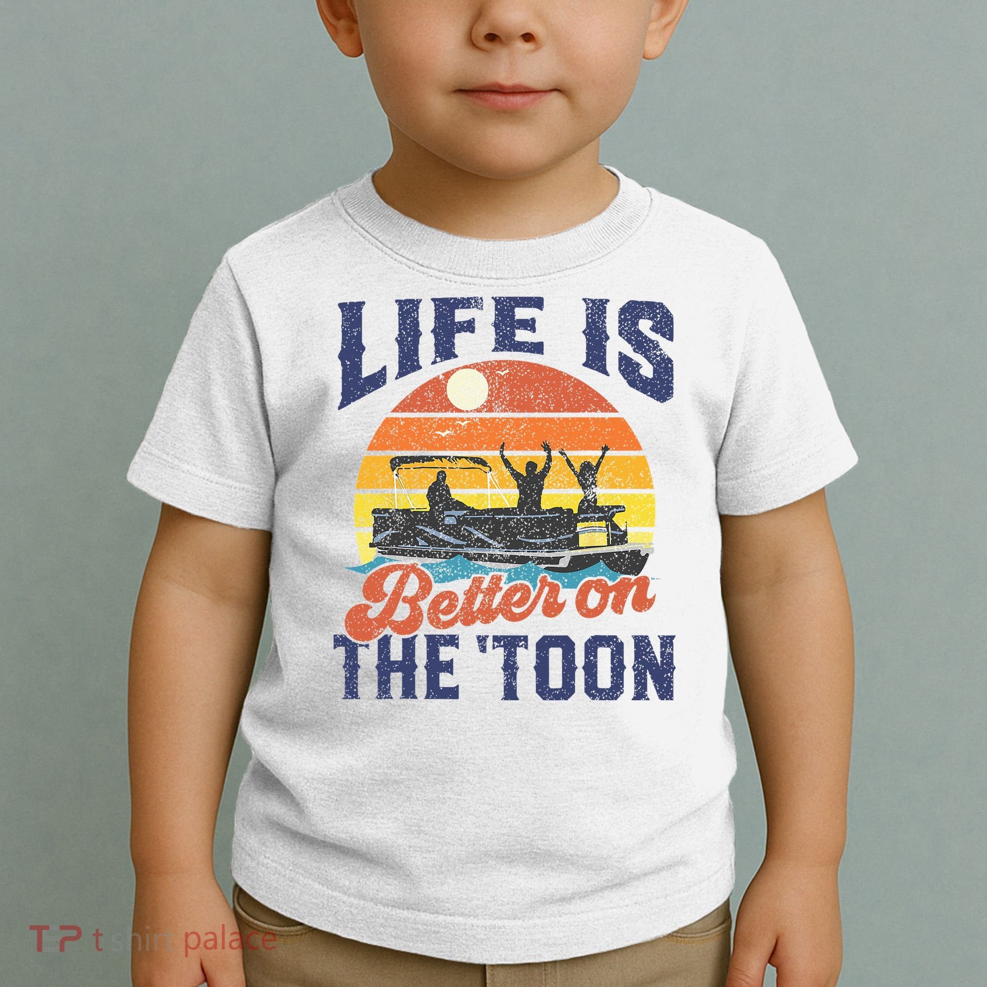 Life Is Better On The Toon Pontoon Boat Boating Fathers Gift Toddler T-Shirt