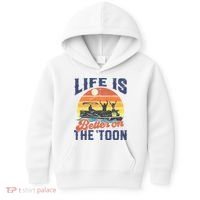 Life Is Better On The Toon Pontoon Boat Boating Fathers Gift Kids Hoodie thumb 0