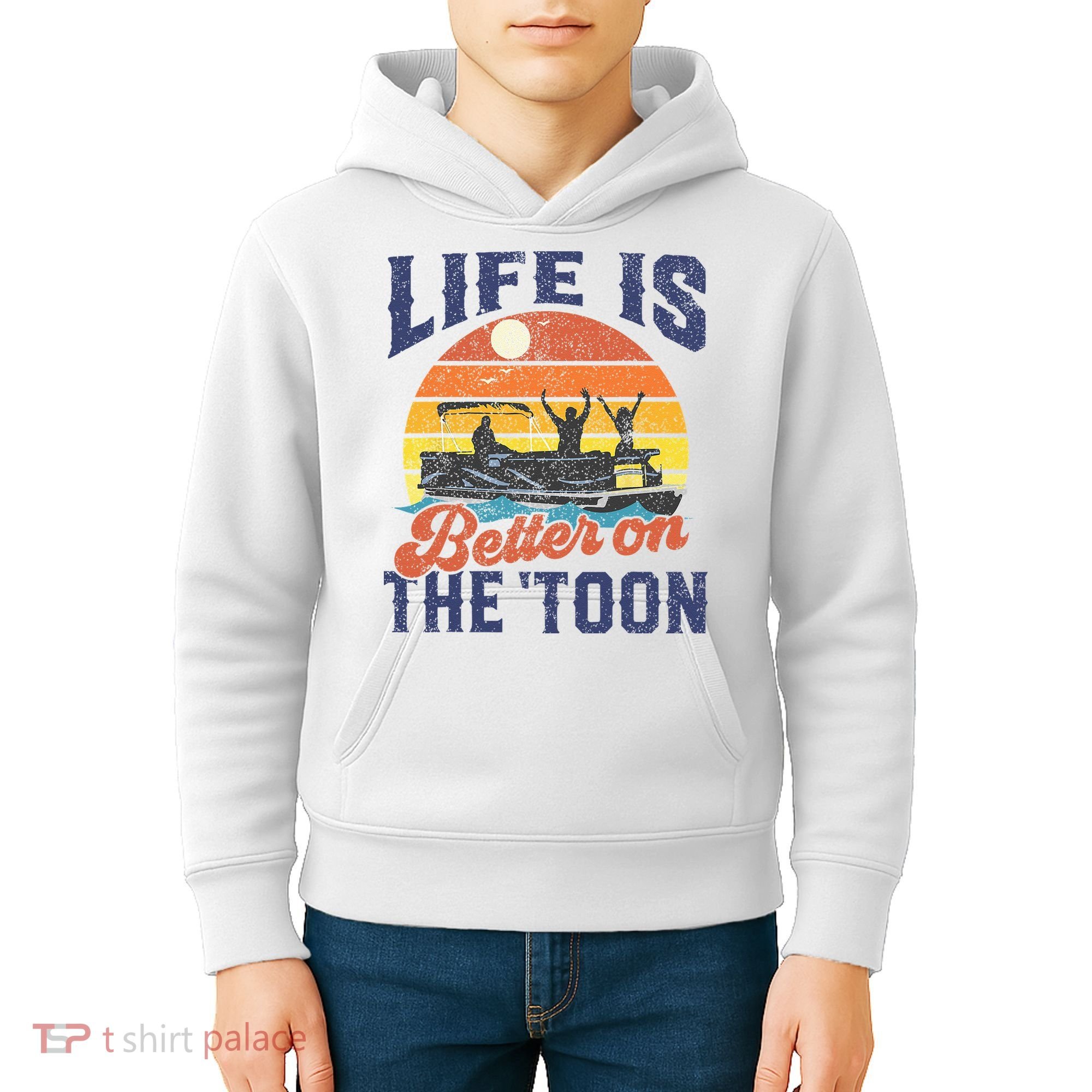 Life Is Better On The Toon Pontoon Boat Boating Fathers Gift Kids Hoodie