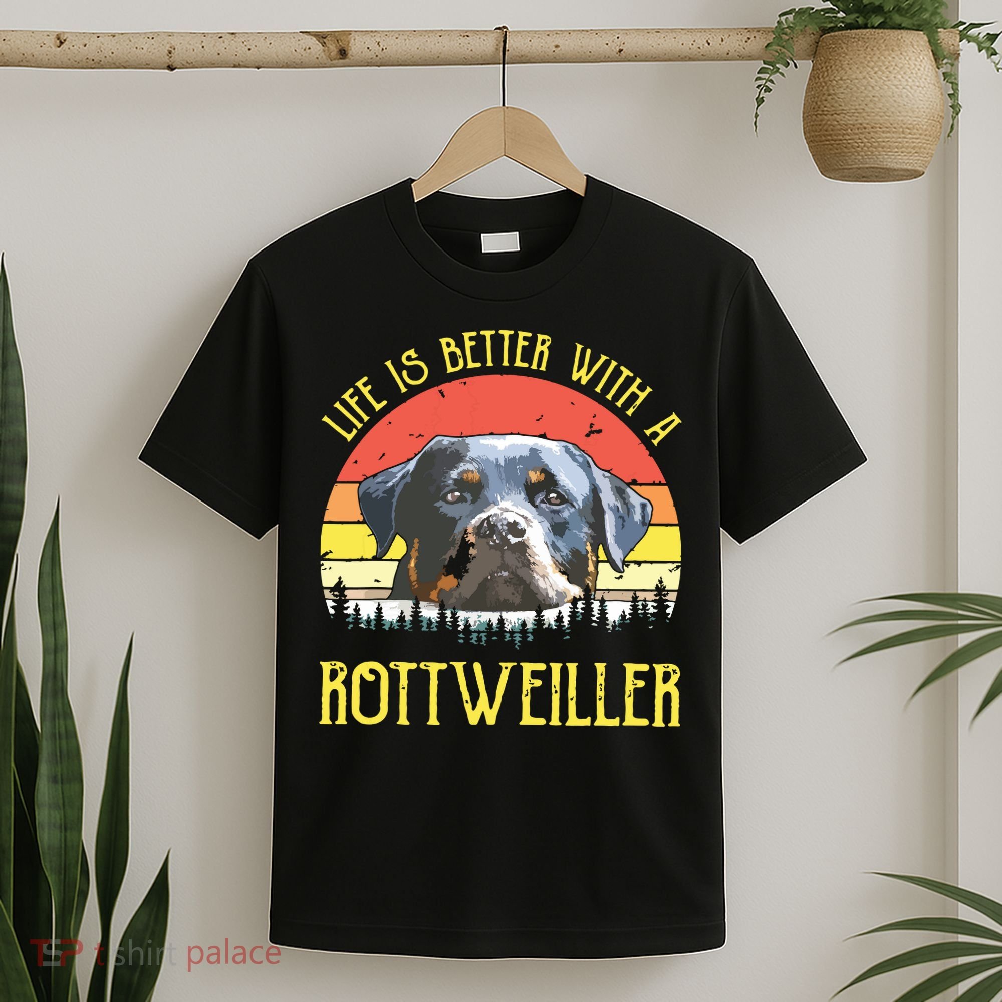 Life Is Better With A Rottweiler Dog Lover Gift T-Shirt