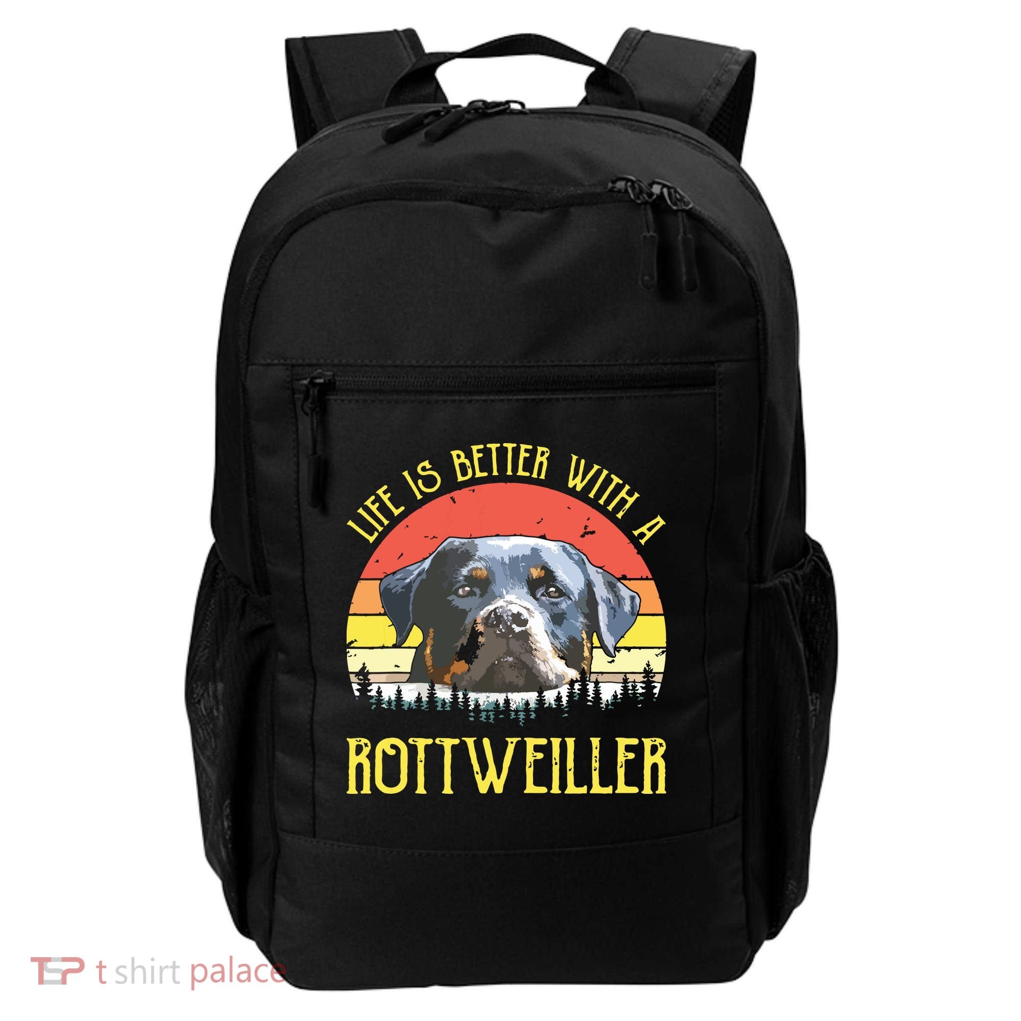 Life Is Better With A Rottweiler Dog Lover Gift Backpack
