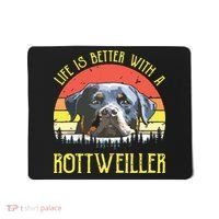 Life Is Better With A Rottweiler Dog Lover Gift Mousepad thumb 0