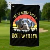 Life Is Better With A Rottweiler Dog Lover Gift Golf Towel thumb 1