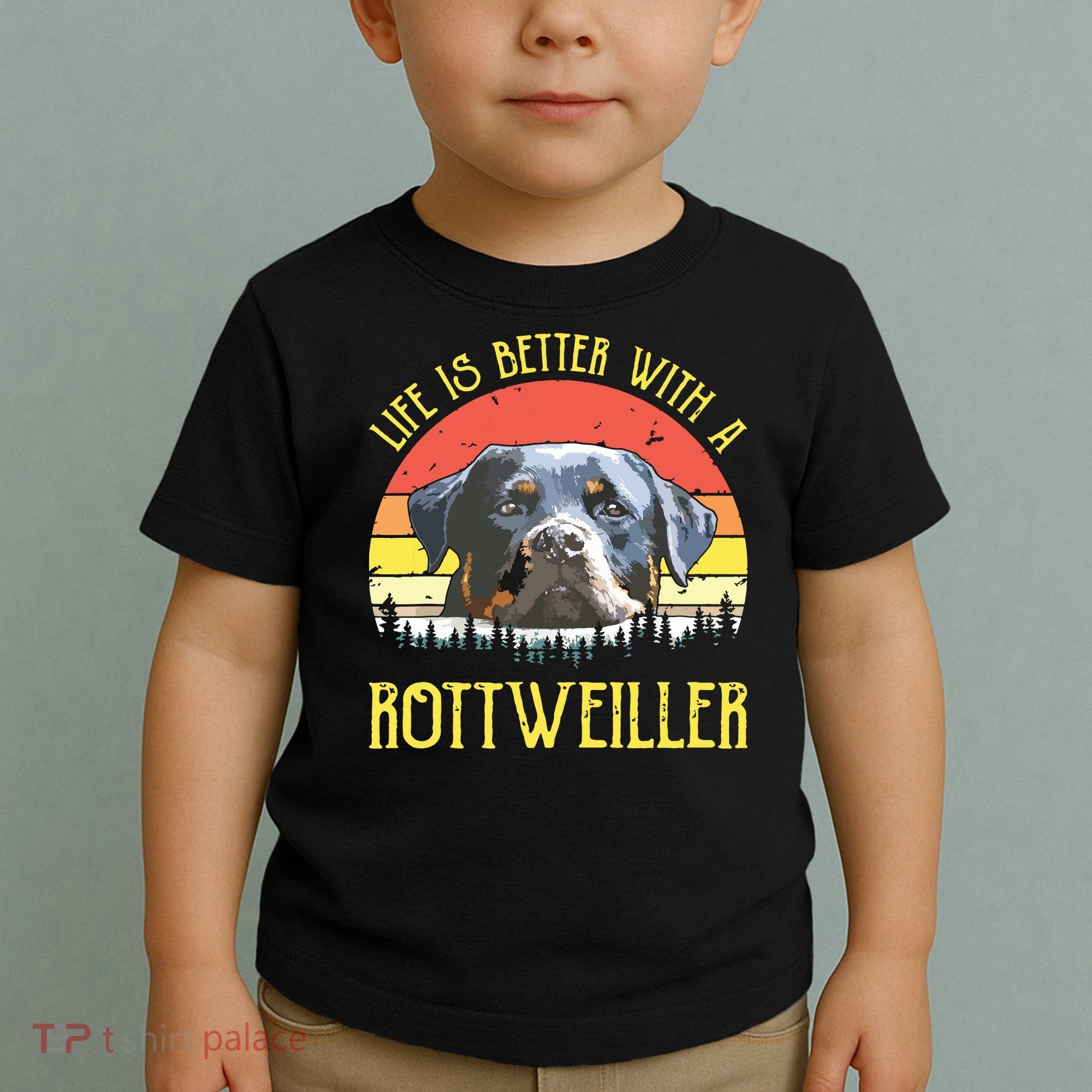 Life Is Better With A Rottweiler Dog Lover Gift Toddler T-Shirt