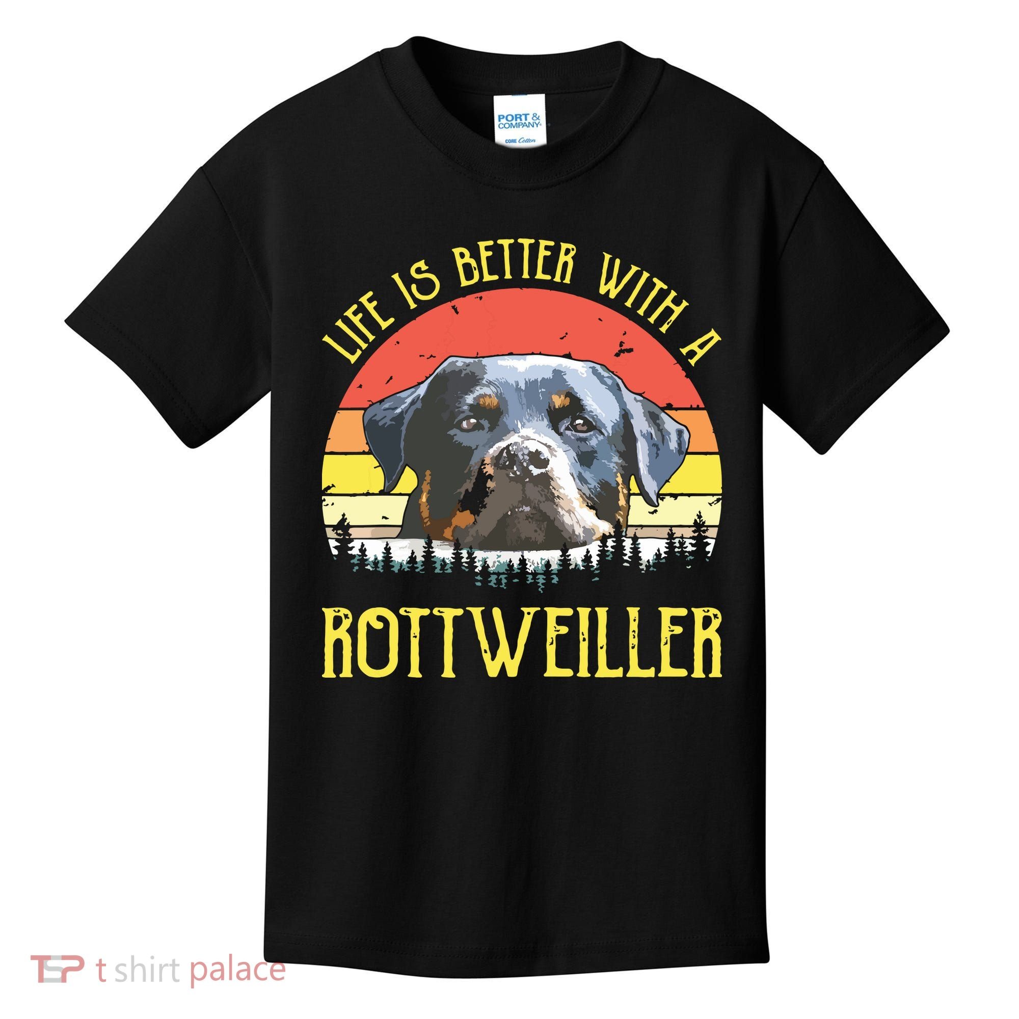 Life Is Better With A Rottweiler Dog Lover Gift Kids T-Shirt