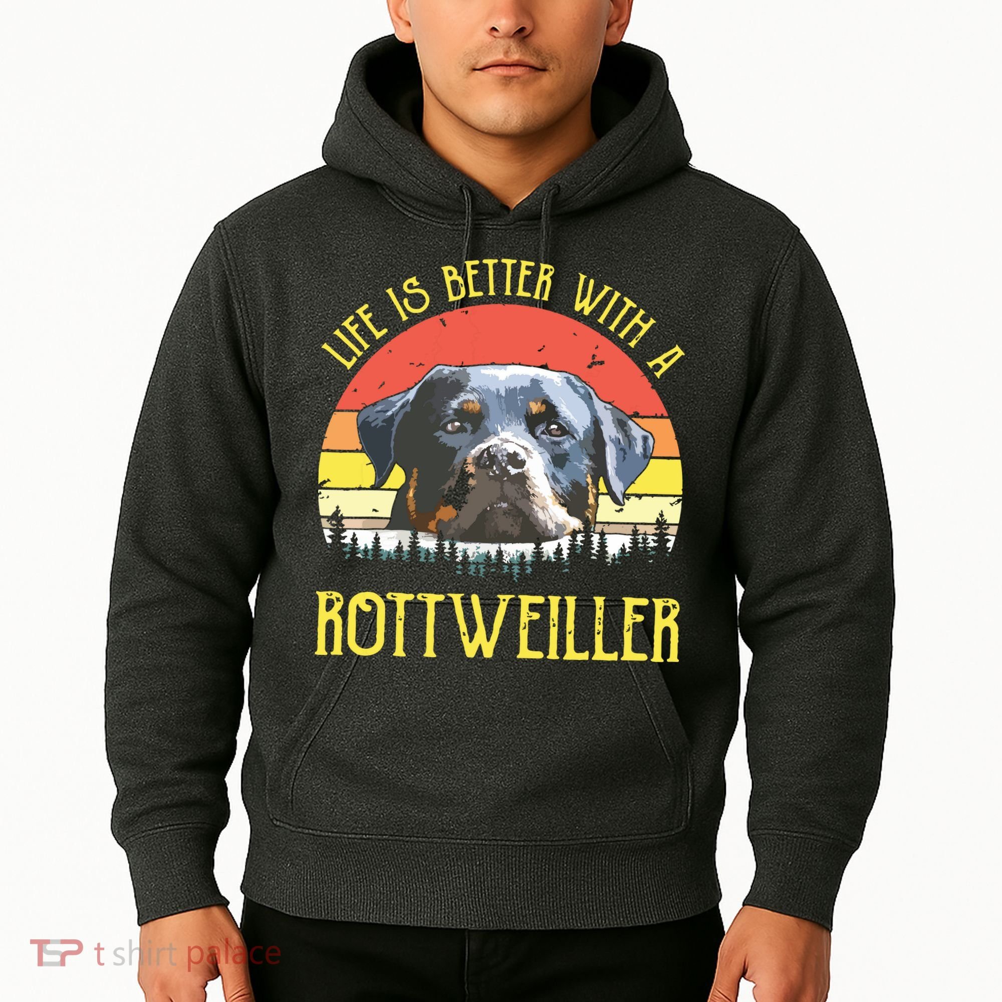 Life Is Better With A Rottweiler Dog Lover Gift Hoodie