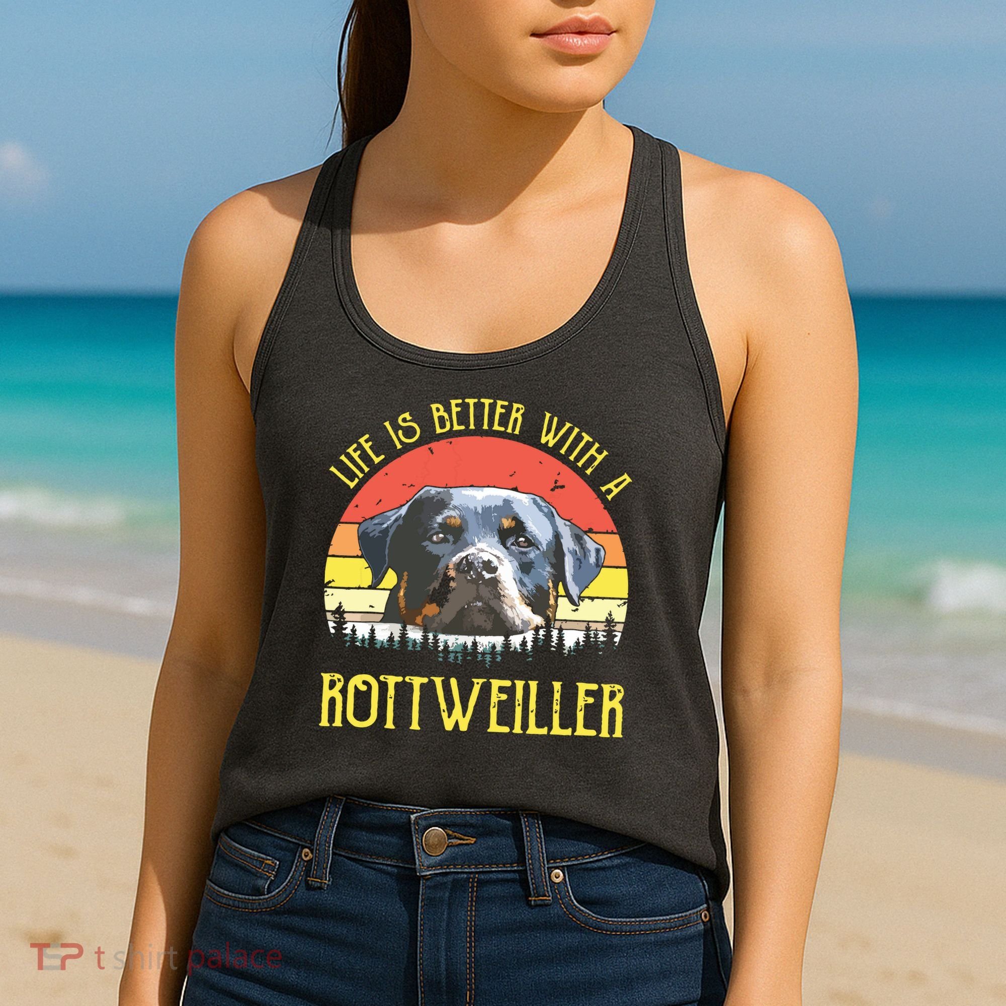 Life Is Better With A Rottweiler Dog Lover Gift Women's Tank Top