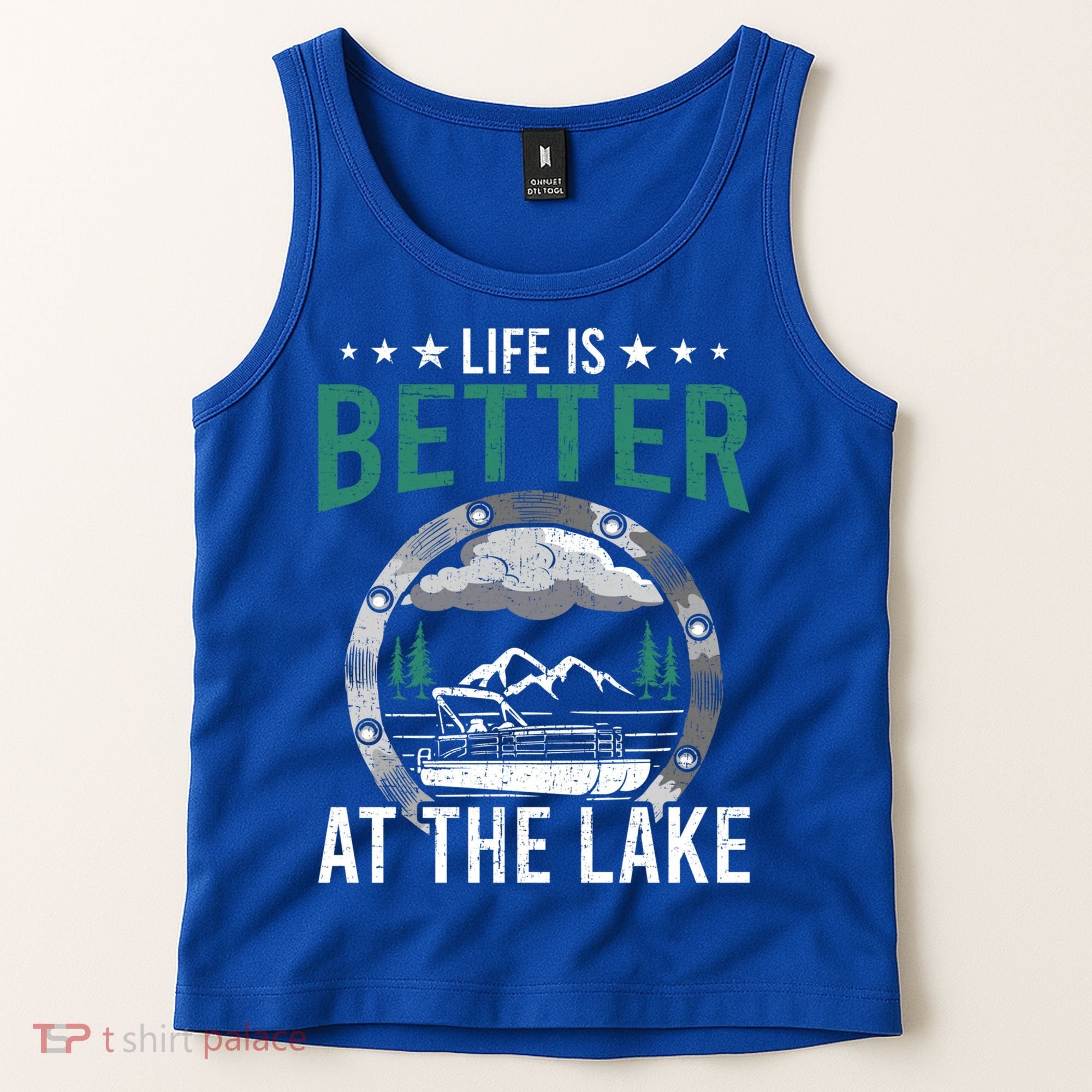 Life Is Better At The Lake Pontoon Boat Pontooning Gift Tank Top