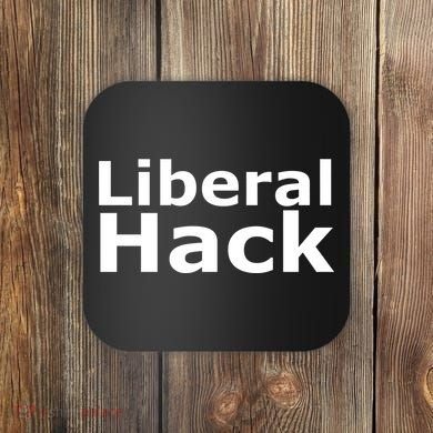 Liberal Hack Coaster