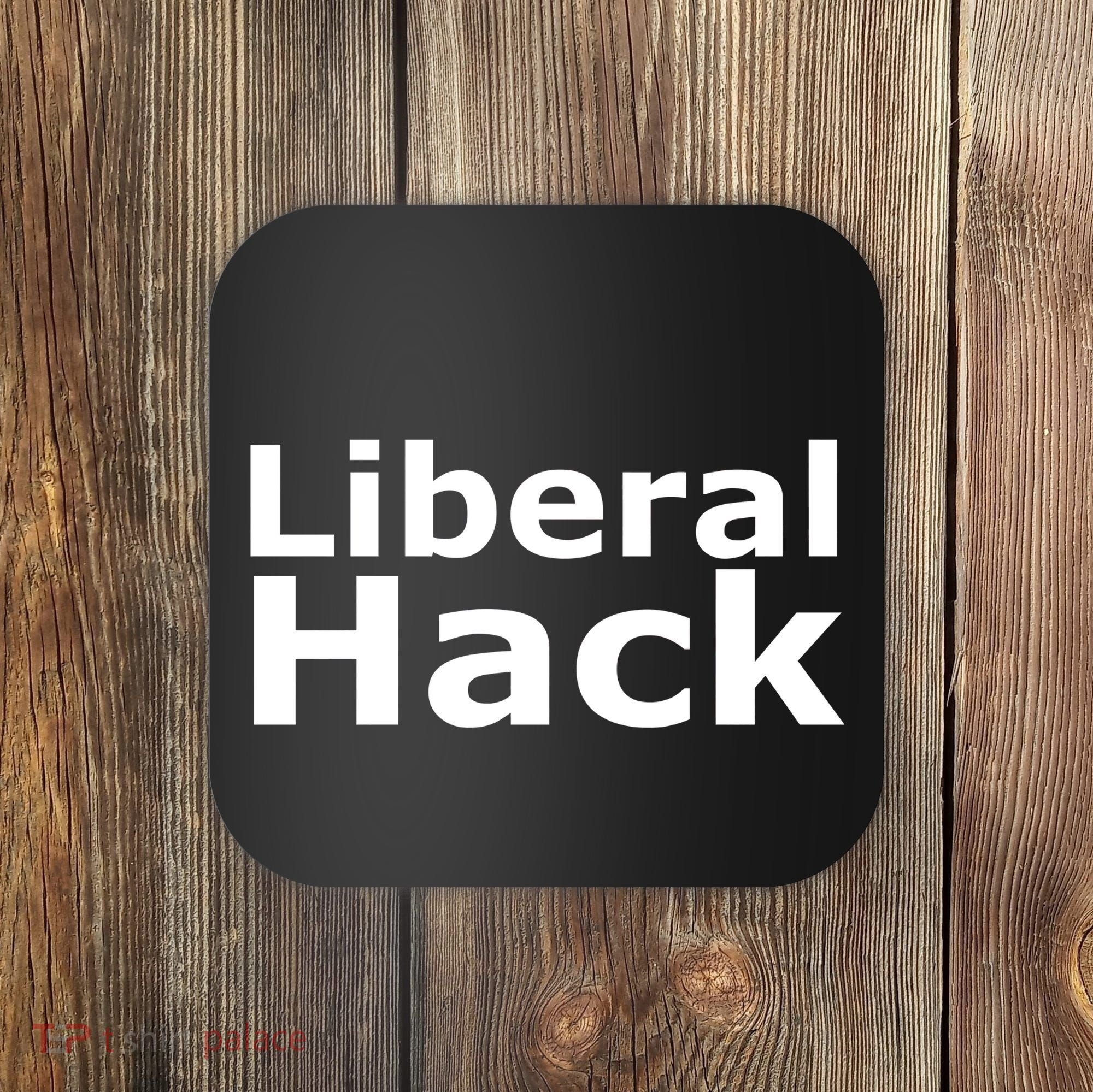 Liberal Hack Coaster