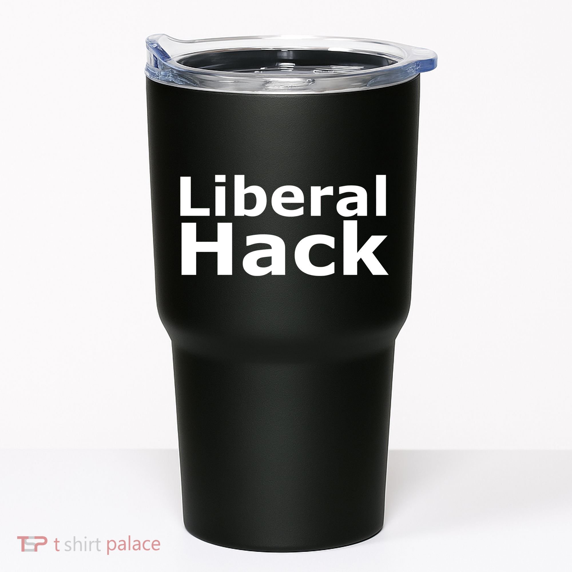 Liberal Hack Tumbler