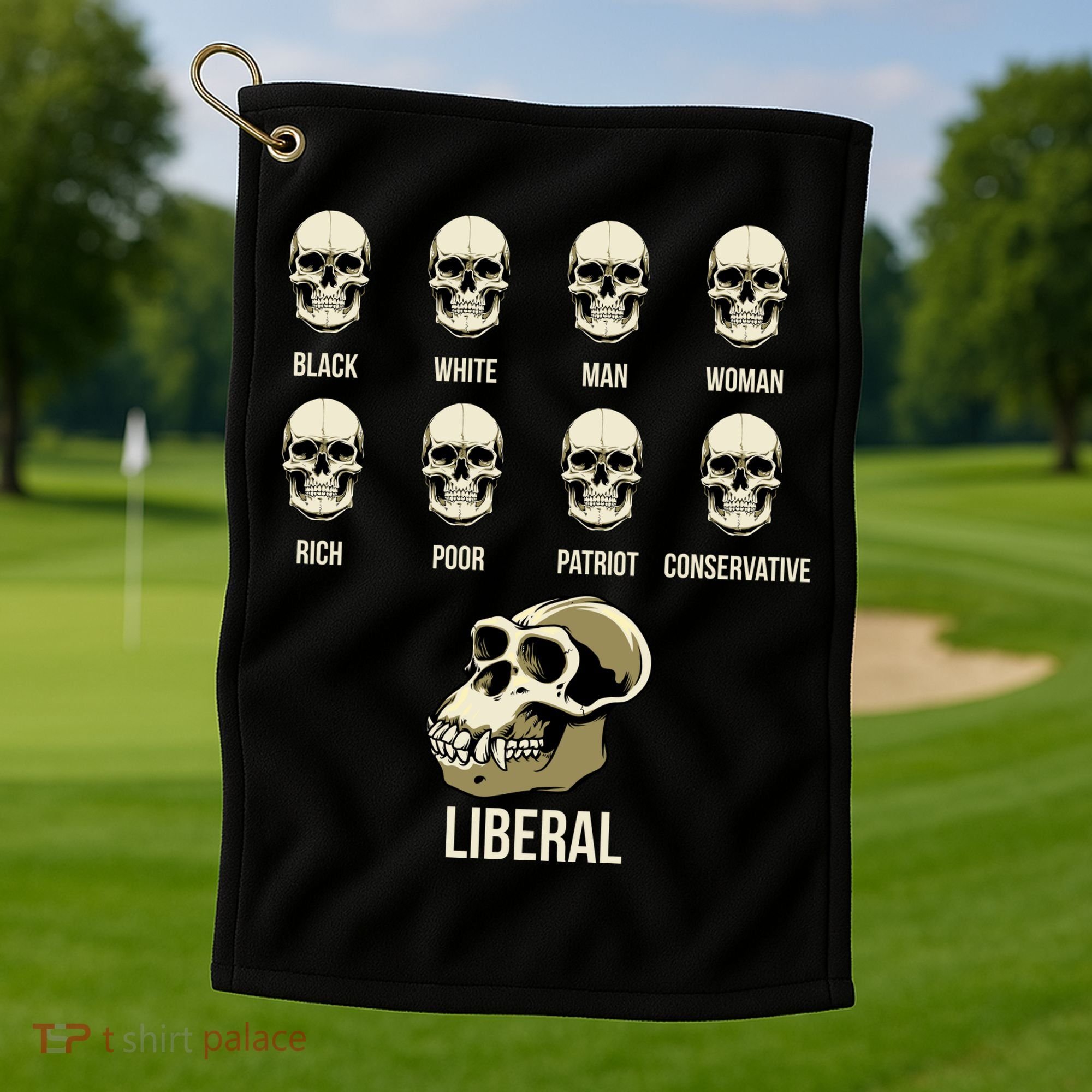 Liberal Monkey Black White Man Woman Rich Poor Patriot Conservative Golf Towel
