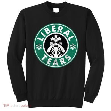 Liberal Tears MAGA Donald Trump Sweatshirt