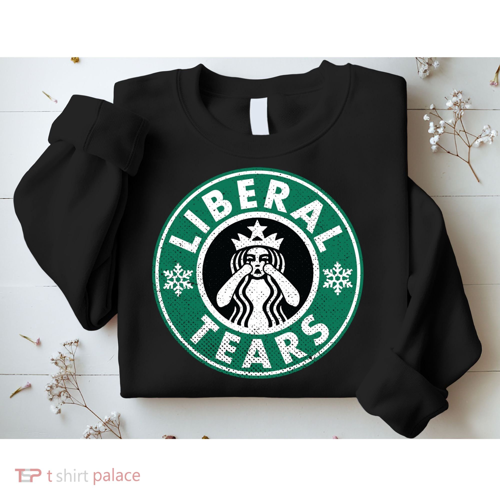 Liberal Tears MAGA Donald Trump Sweatshirt