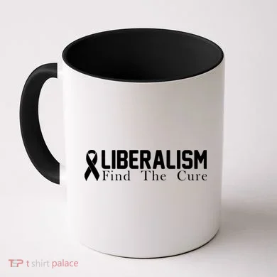 Liberalism Find The Cure Coffee Mug
